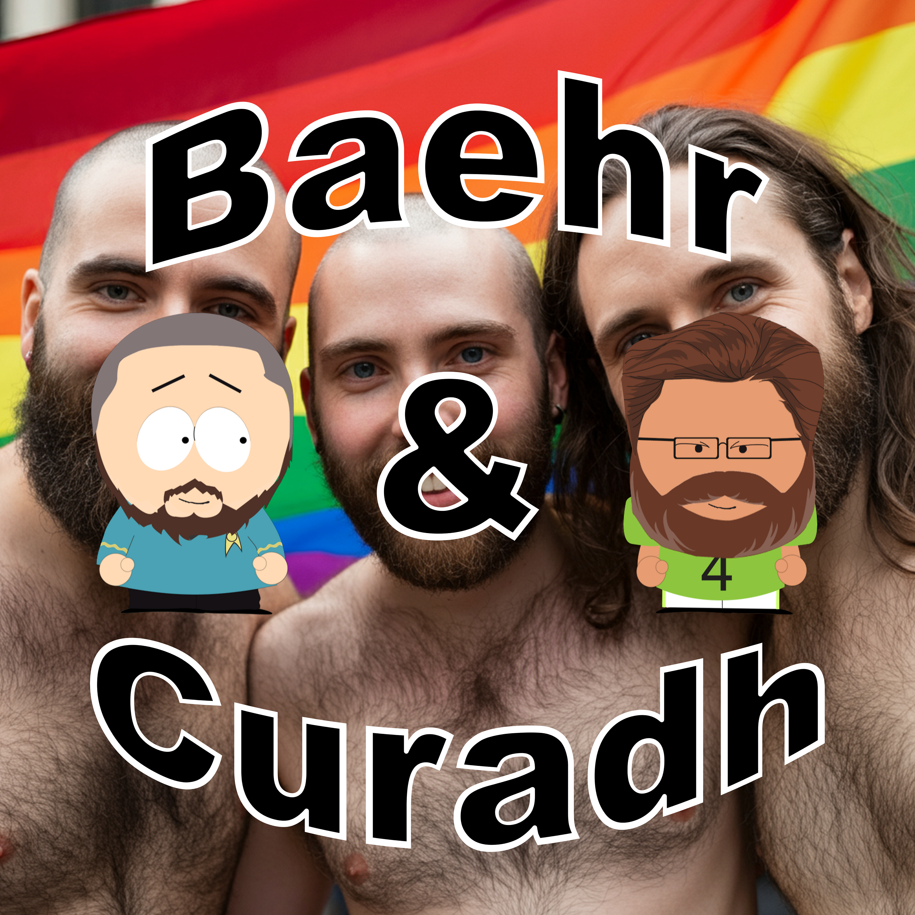 Baehr and Curadh - A Gay Podcast